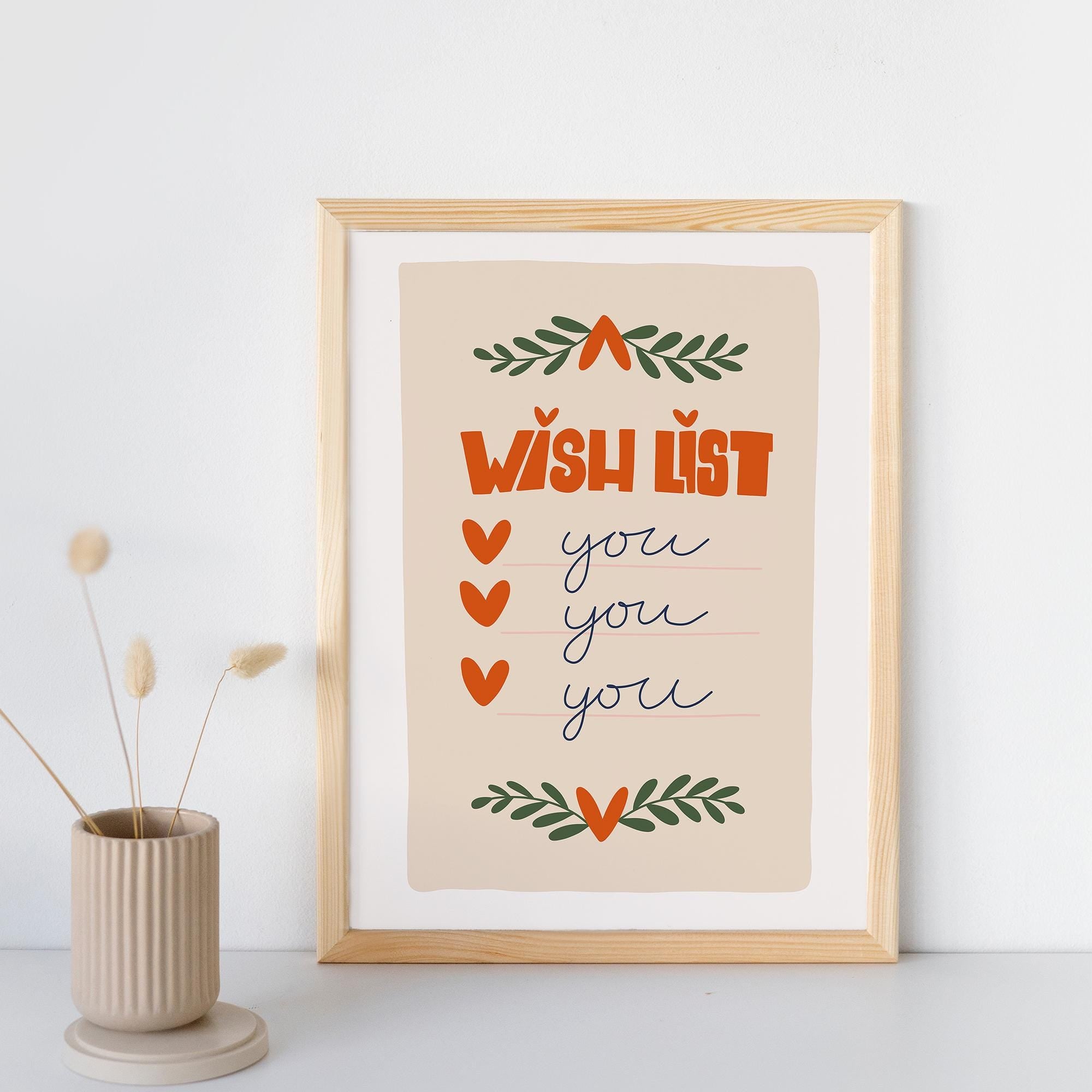 Wishlist Poster with Premium Wooden Frame - Museum-Quality Paper, Ready-to-Hang, Sustainable & Luxurious Home Décor Wall Art