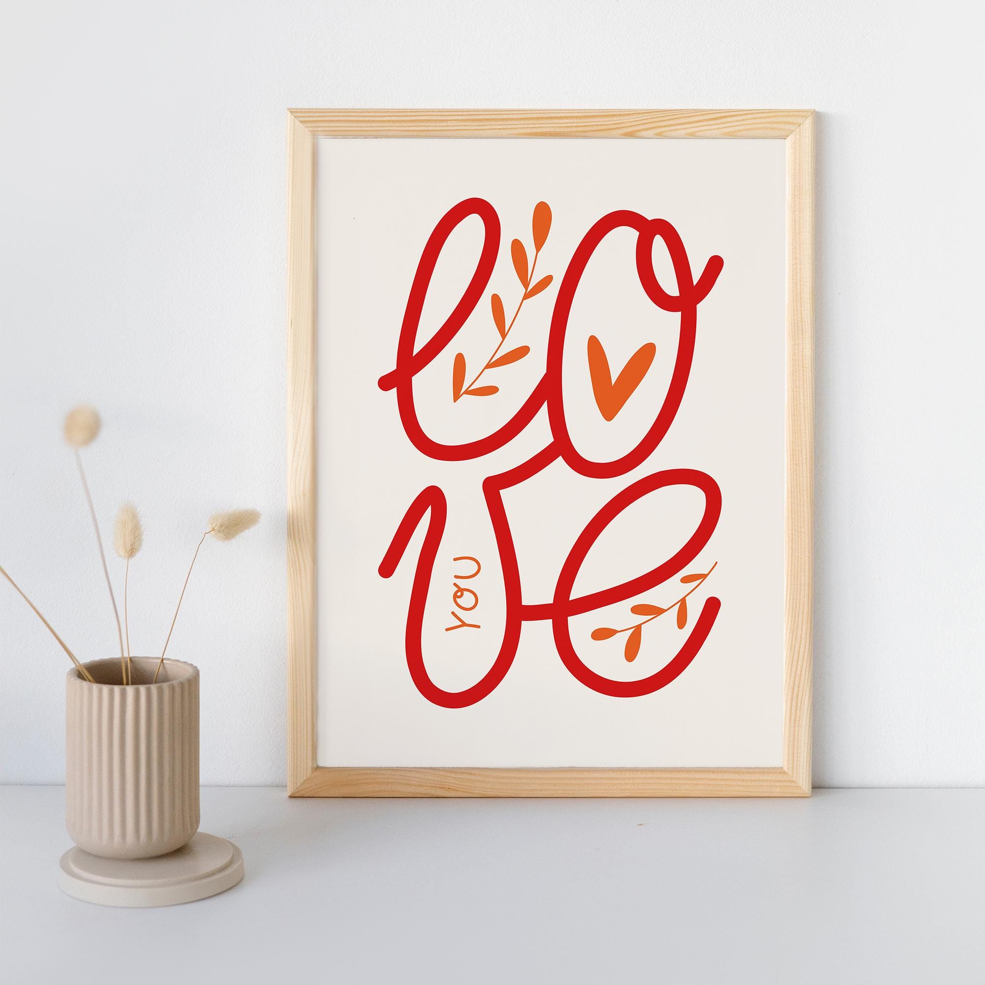 Love You Poster - Museum-Quality Art Print, Solid Wood Frame, Ready to Hang, Sustainable Paper, Perfect Gift for Home Decor
