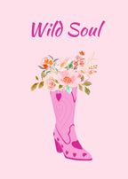 Wild Soul Cowboy Boot Floral Poster - Museum-Quality Matte Paper Print with Solid Wood Frame - Available in White, Black & Natural Wood