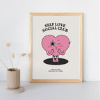 Self Love Social Club Poster - Premium Matte Paper, Solid Wood Frame, Ready to Hang