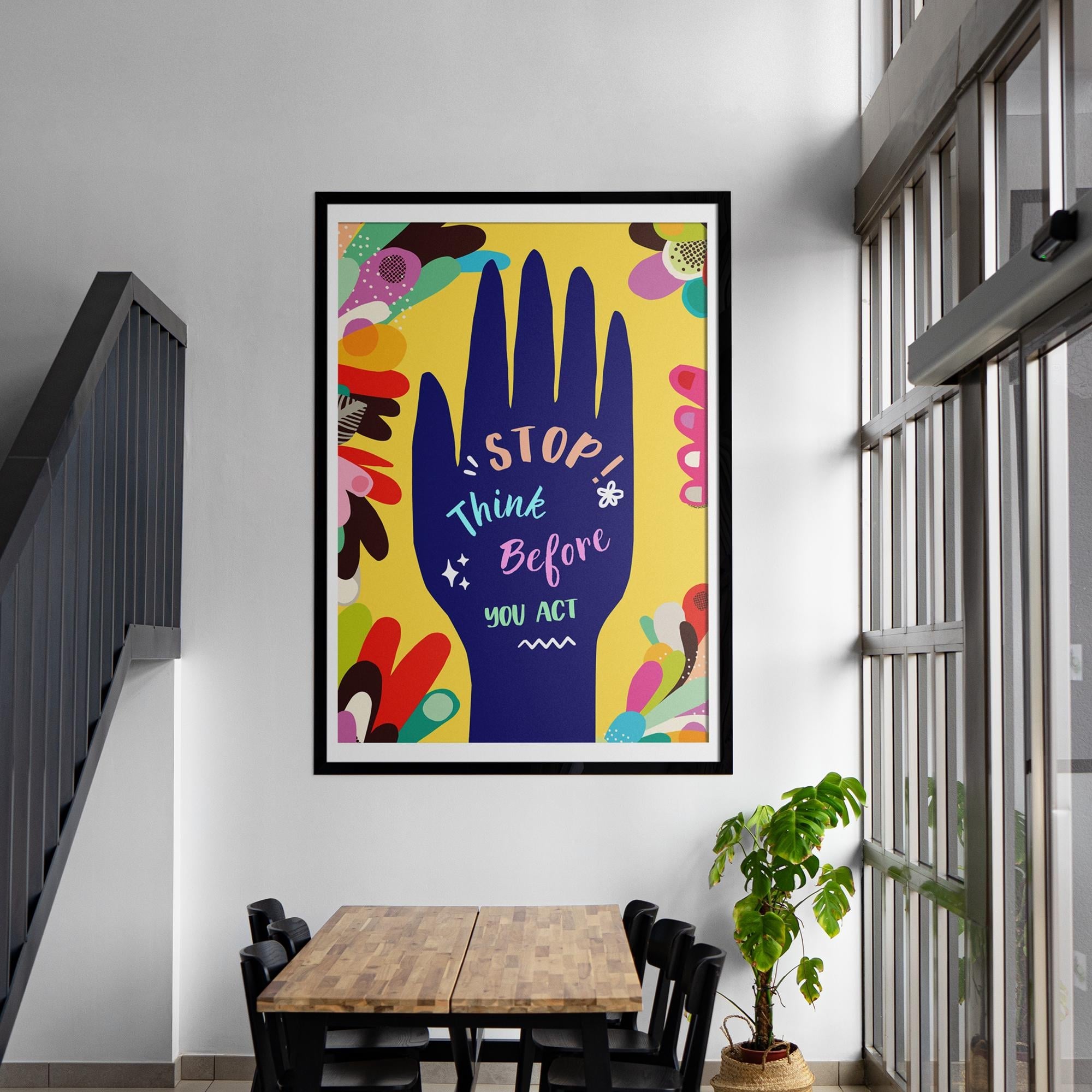 STOP! Think Before You Act - Premium Museum-Quality Poster with Durable Wooden Frame, Available in 15 Sizes & 3 Frame Colors