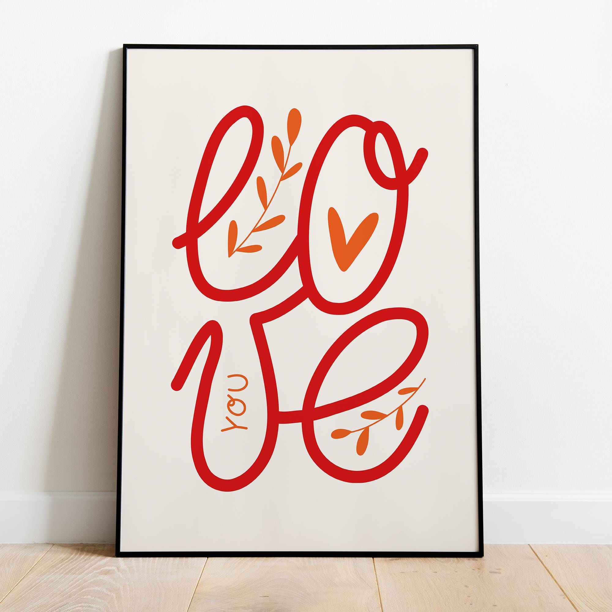 Love You Poster - Museum-Quality Art Print, Solid Wood Frame, Ready to Hang, Sustainable Paper, Perfect Gift for Home Decor