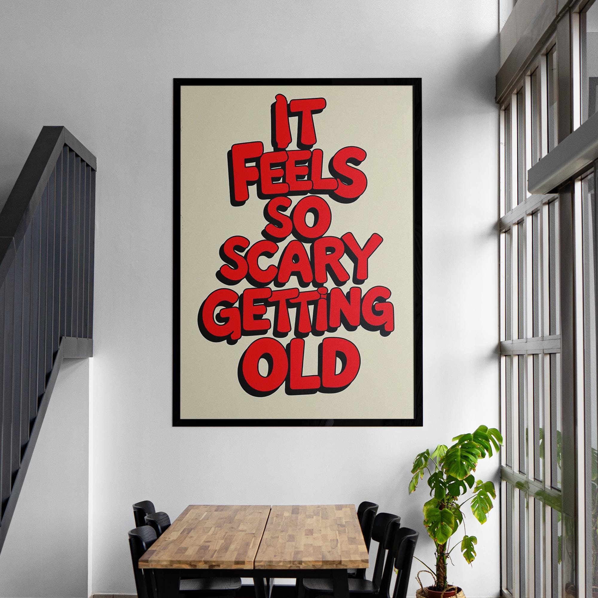 Bold Cartoon Typography Poster - 'It Feels So Scary Getting Old' - Museum-Quality Matte Paper with Solid Wood Frame, Multiple Sizes & Colors