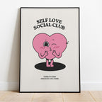 Self Love Social Club Poster - Premium Matte Paper, Solid Wood Frame, Ready to Hang